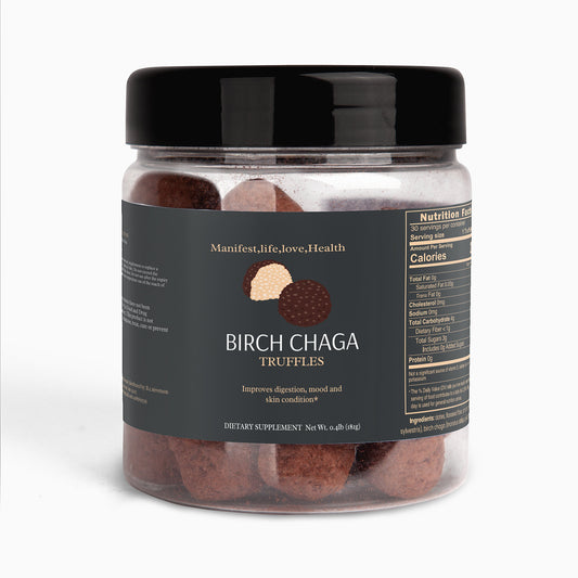 Manifest,life,love, health Birch Chaga Truffles