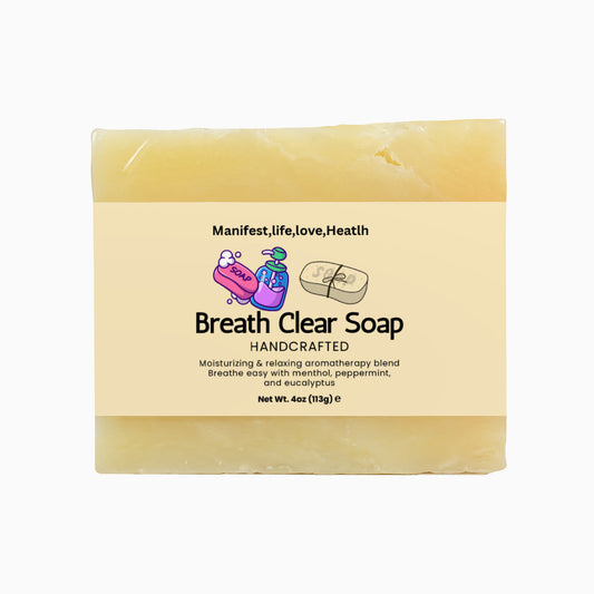 Manifest,Life,Love,Health, Breathe Clear Soap