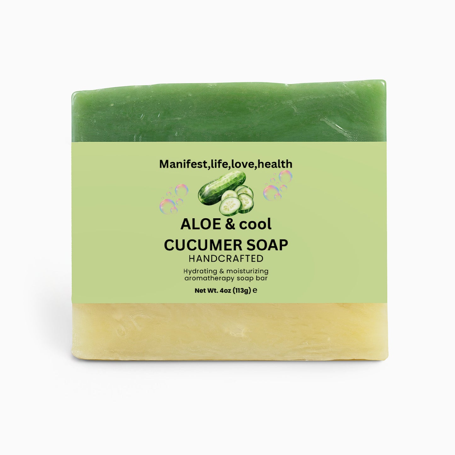 Manifest ,Life,Love, Health Aloe & Cool Cucumber Soap